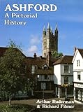 Ashford : a pictorial history