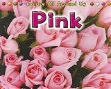 Pink (Colors All Around Us _)