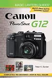 Magic Lantern Guides: Canon PowerShot G12