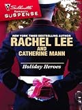 Holiday Heroes (Silhouette Romantic Suspense)