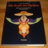 Die Kraft der Mythen - Bilder der Seele im Leben des Menschen - Joseph Campbell, Bill Moyers