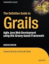 The Definitive Guide to Grails (Definitive Guide)