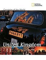 National Geographic Countries of the World: United Kingdom (Countries of the World)