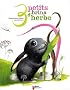 3 Petits brins d'herbe