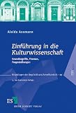 Bild zu: Einf&uuml;hrung in die Kulturwissenschaft: Grundbegriffe, Themen, Fragestellungen