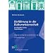 Einf�hrung in die Kulturwissenschaft: Grundbegriffe, Themen, Fragestellungen