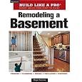 Remodeling A Basement Revised Edition (Taunton's Build Like a Pro)