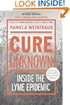 Cure Unknown (Revised Edition): Insid...