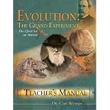 Evolution: The Grand Experiment Vol 1 Teacher'S Manualby Dr. Carl Werner