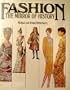 Mirror, Mirror: A Social History of Fashion