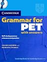 Cambridge Grammar for PET Book with Answers and Audio CD: Self-Study Grammar Reference and Practice (Cambridge Grammar for First Certificate, IELTS, PET)