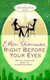 Right Before Your Eyes