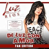 Luz Rios De Luz Con Amor: Fan Edition