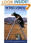 Schutzhund: Theory and Training Methods (Howell reference books)