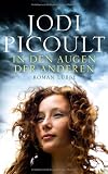 In den Augen der anderen: Roman - Jodi Picoult