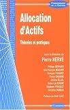 Allocation d Actifs : Théories et pratiques