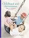 Childhood and Adolescence: Voyages in Development