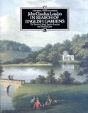 In search of English gardens : the travels of John Claudius Loudon and his wife Jane