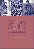 Culture and Identity: The History, Theory, and Practice of Psychological Anthropology
