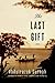 The Last Gift: By the winner of the 2021 Nobel Prize in Literature