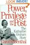 Power, Privilege and the Post: The Katharine Graham Story