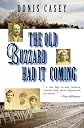 The Old Buzzard Had It Coming: An Alafair Tucker Mystery #1 (Alafair Tucker Series)