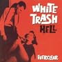 White Trash Hell