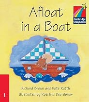 Afloat in a Boat (ELT Edition) (Cambridge Storybooks)