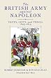 The British Army Against Napoleon: Facts, Lists and Trivia, 1805-1815