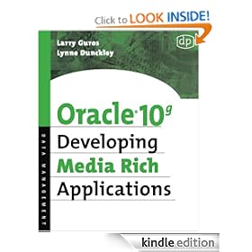 Oracle 10g Developing Media Rich Applications