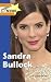 Sandra Bullock (People in the News) Sandra Bullock (People in the News)