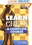 Learn Chess: A Complete Course