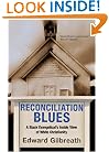 Reconciliation Blues: A Black Evangelical's Inside View of White Christianity