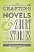 Crafting Novels & Short Stories: Everything You Need to Know to Write Great Fiction