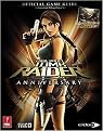 Lara Croft Tomb Raider (Anniversary Prima Official Game Guide, Includes Both PS2 and XBOX 360) (Package)