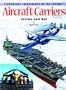 Aircraft Carriers: Inside and Out (Technology--Blueprints of the Future)