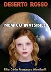 Deserto rosso - Nemico invisibile