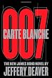 Carte Blanche: The New James Bond Novel