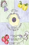 Not Just Mustard and Ketchup/ No Solo Mostaza y Salsa de Tomate (Spanish Edition)