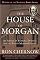 The House of Morgan