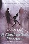 A Child Called Freedom