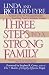 Three Steps to a Strong Family