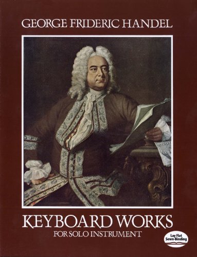 Keyboard Works for Solo Instrument (Dover Music for Piano)