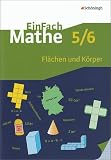 EinFach Mathe - Fl&auml;chen und K&ouml;rper: Jahrgangsstufen 5/6 - Hans P Anders