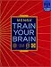 Search : Mensa Train Your Brain (Official Mensa Puzzle Book Series - January 2009)
