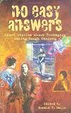 No Easy Answers: Short Stories About Teenagers Making Tough Choices