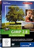 GIMP 2.8 f&Atilde;&frac14;r digitale Fotografie (PC+MAC+Linux)