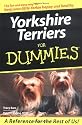 Yorkshire Terriers for Dummies (For Dummies (Lifestyles Paperback))