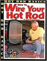 How to Wire Your Hot Rod (Hot Rod Basics)
