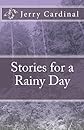 Stories for a Rainy Day: none
